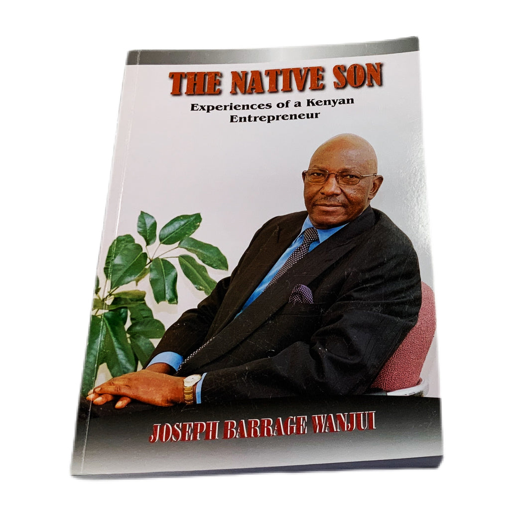 The Native Son - Joseph Barrage Wanjui
