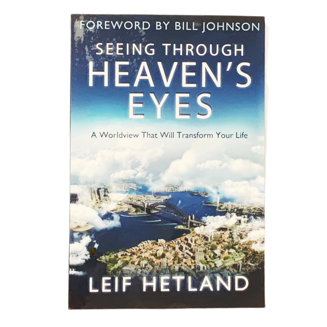 Seeing Through Heaven’s Eyes by Leif Hetland